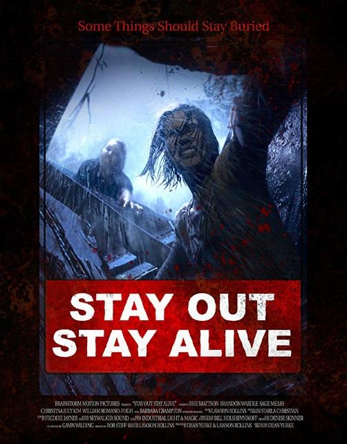 Остаться или остаться в живых? / Stay Out Stay Alive (2019) 
