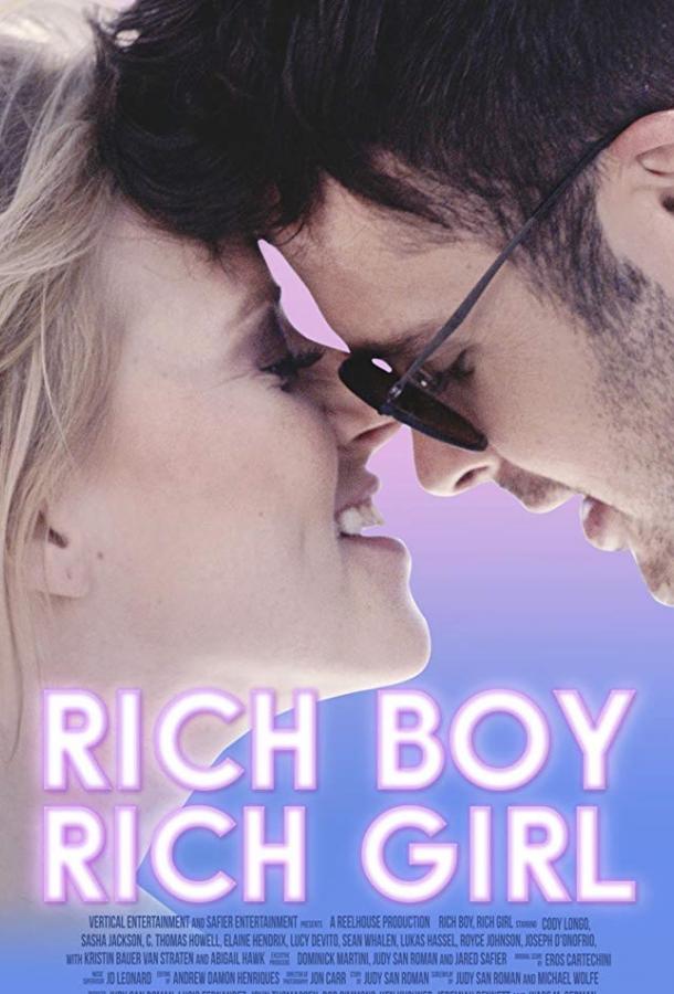 Богатые / Rich Boy, Rich Girl (2019) 