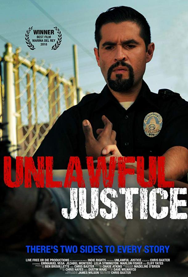 Незаконное правосудие / Unlawful Justice (2019) 