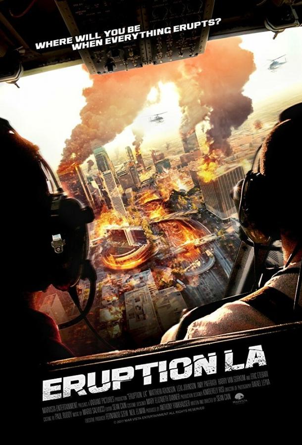 Извержение: Лос-Анджелес / Eruption: LA (2018) 