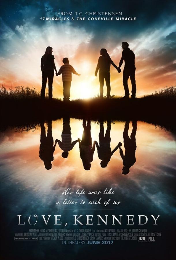 С любовью, Кеннеди / Love, Kennedy (2017) 