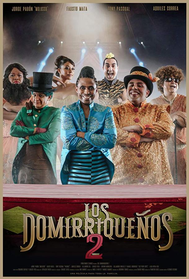 Домириканцы 2 / Los Domirriquenos 2 (2019) 