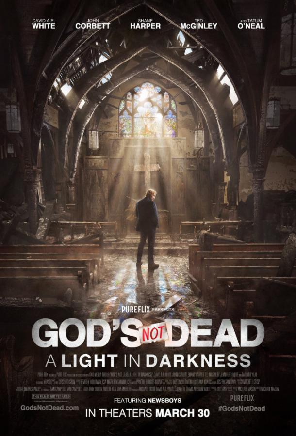 Бог не умер: Свет во тьме / God's Not Dead: A Light in Darkness (2018) 