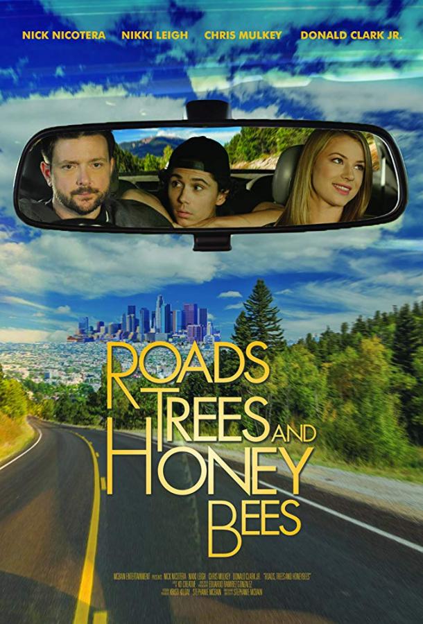 Дороги, деревья и медовые пчелы / Roads, Trees and Honey Bees (2019) 