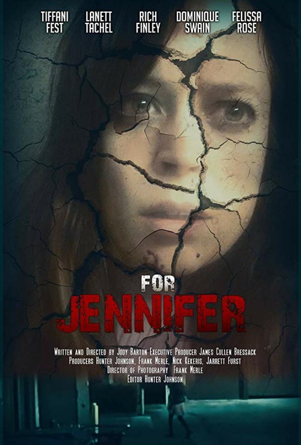 Для Дженнифер / For Jennifer (2018) 