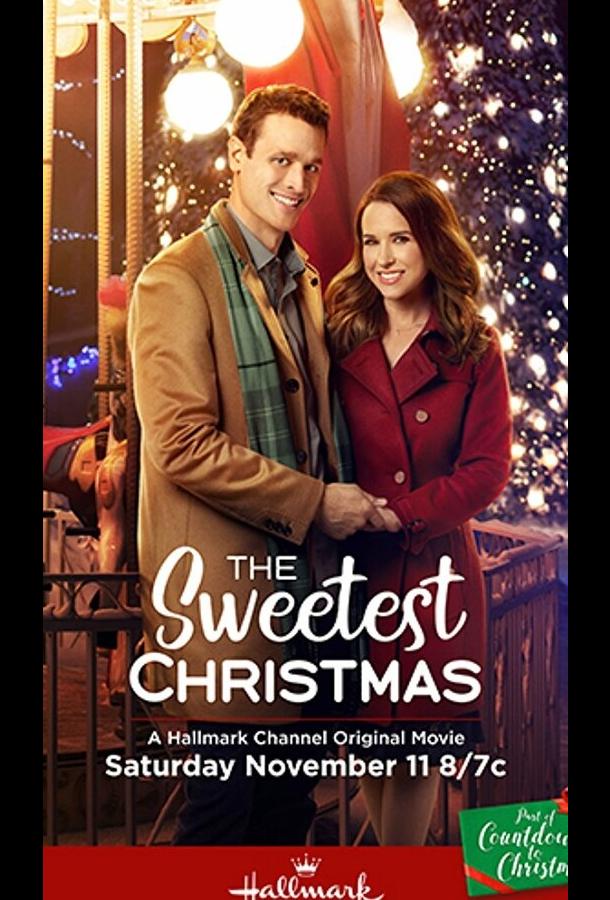 Самое сладкое Рождество / The Sweetest Christmas (2017) 