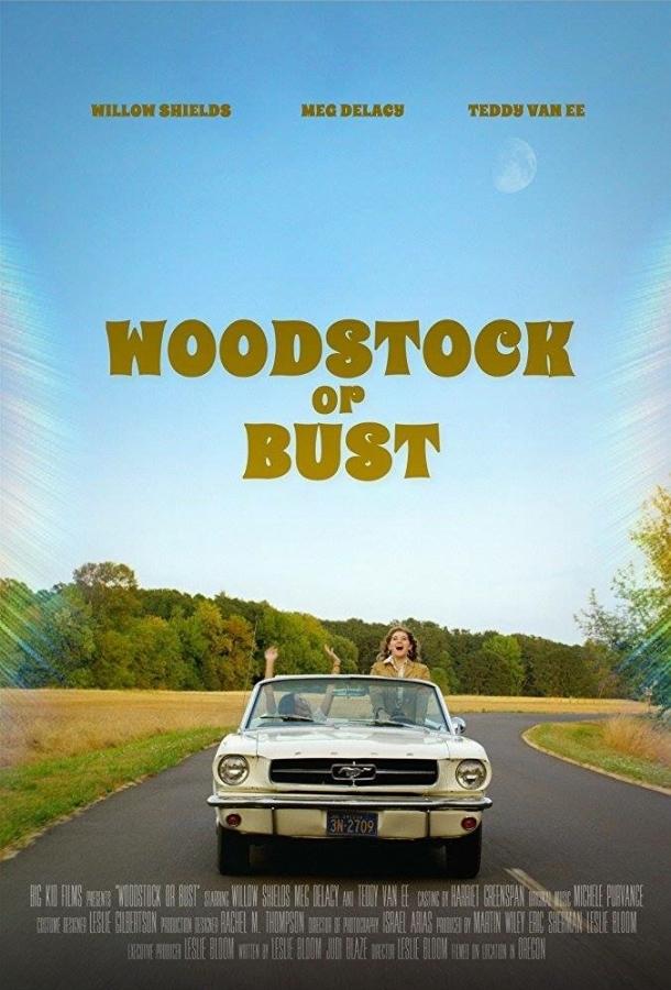 Вудсток или облом / Woodstock or Bust (2019) 