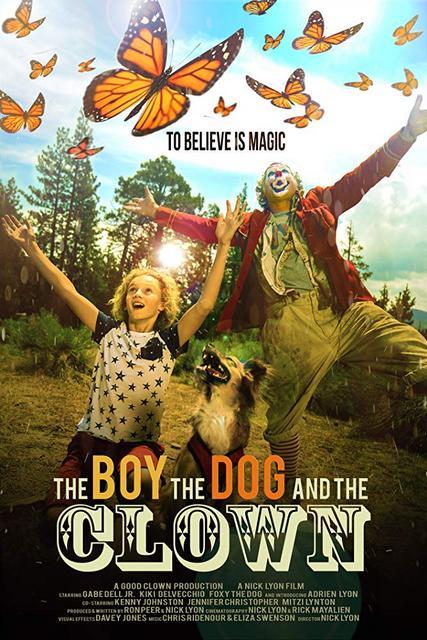 Мальчик, собака и клоун / The Boy, the Dog and the Clown (2019) 