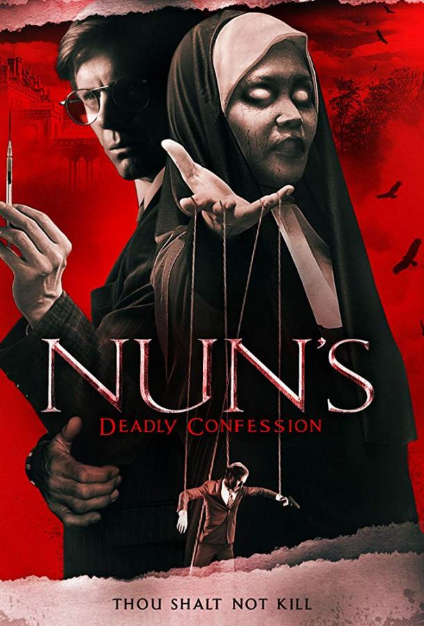 Смертельная исповедь / Dr. Jekyll Better Hide / Nun's Deadly (2019) 