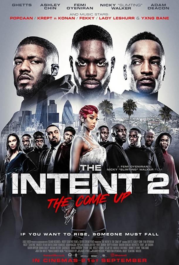Hамерения 2: Достижение уровня / The Intent 2: The Come Up (2018) 