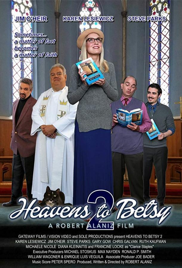 Рай для Бетси 2 / Heavens to Betsy 2 (2019) 