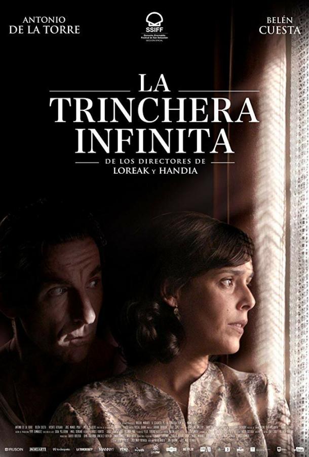 Вечный окоп / La trinchera infinita (2019) 