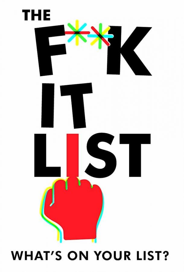 Чертов список / The F* It List (2019) 