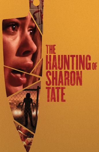 Призраки Шэрон Тейт / The Haunting of Sharon Tate (2019) 