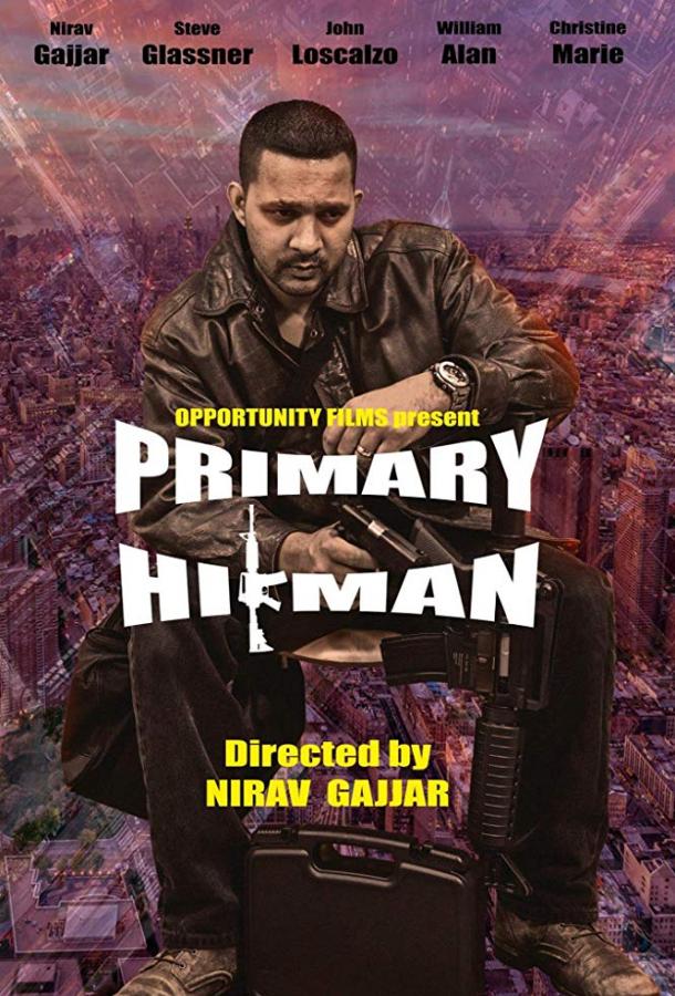 Основной убийца / Primary Hitman (2018) 