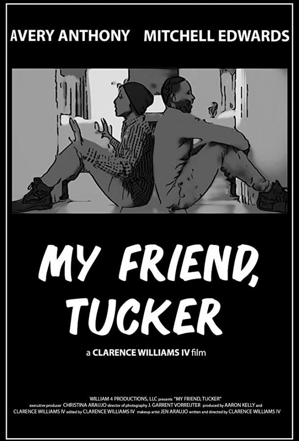 Мой друг Такер / My Friend, Tucker (2019) 