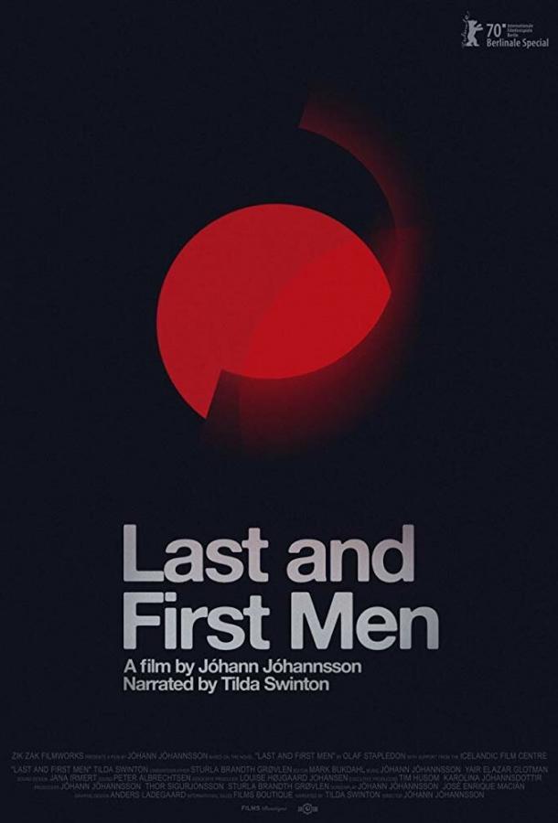 Последние и первые люди / Last and First Men (2020) 