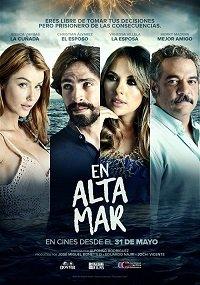 В открытом море / En Altamar / Atracado en alta mar (2018) 