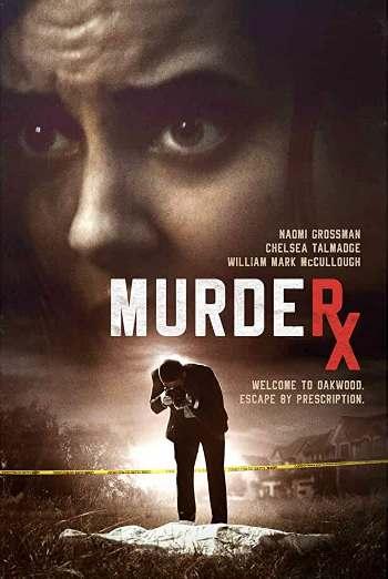 Смертельная доза / Murder RX (2020) 