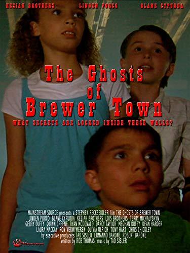 Призраки Города Брюэр / The Ghosts of Brewer Town (2018) 