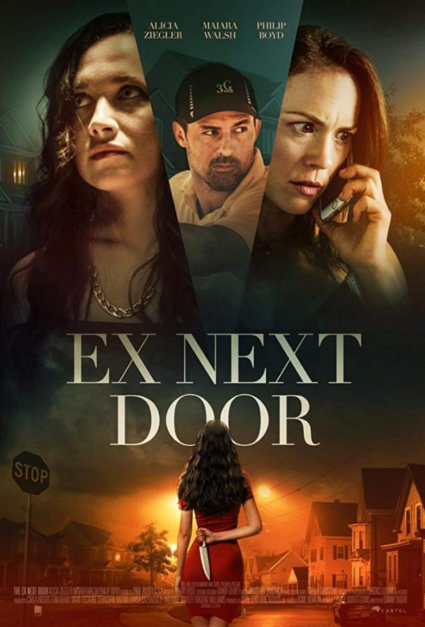 Твой муж будет моим / The Ex Next Door (2019) 