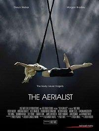 Воздушная гимнастка / The Aerialist (2020) 