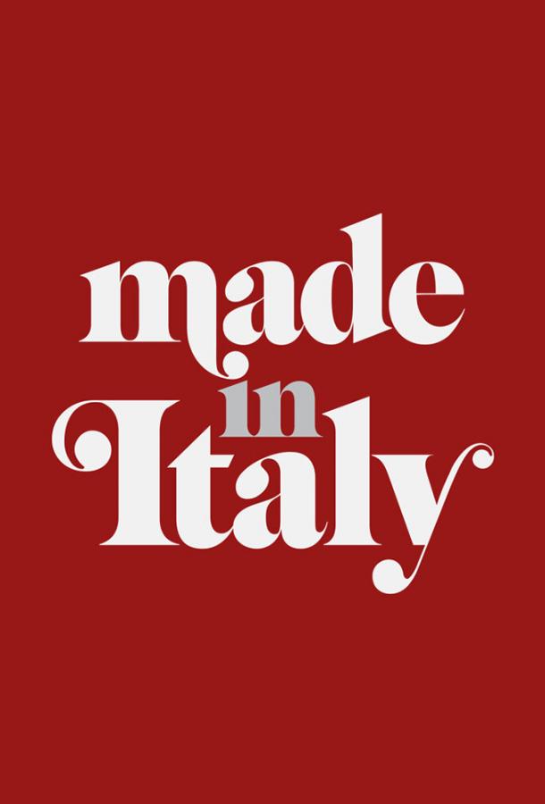 Сделано в Италии / Made in Italy (2019) 