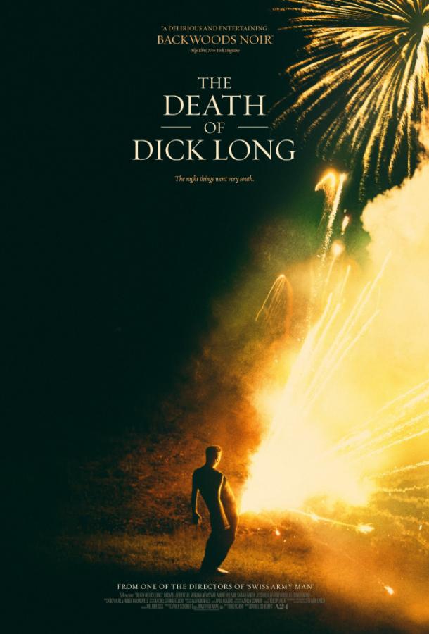 Смерть Дика Лонга / The Death of Dick Long (2019) 