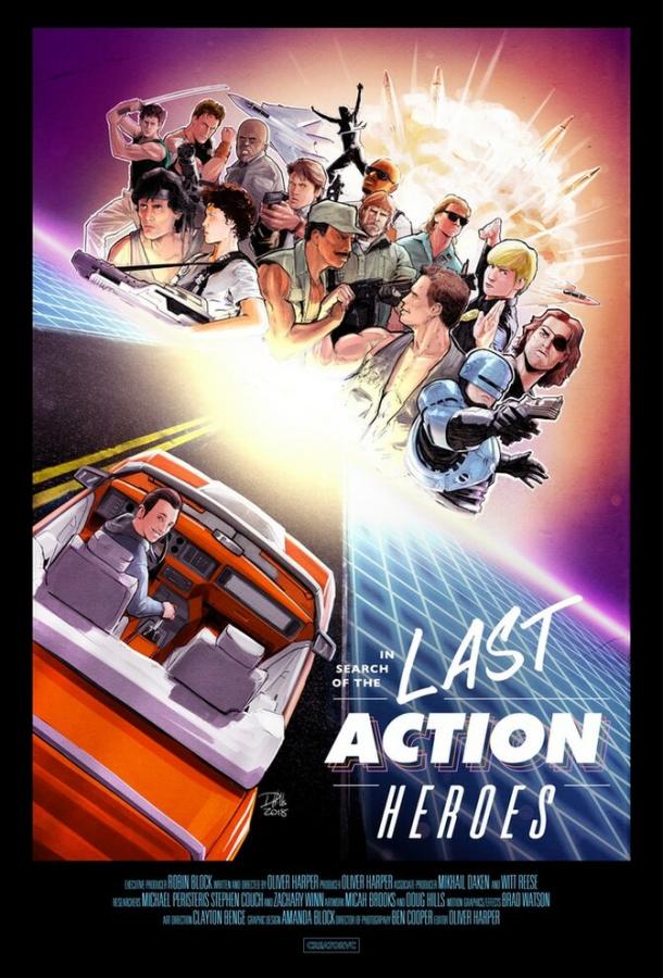 В поисках последних героев боевиков / In Search of the Last Action Heroes (2019) 