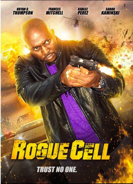 Безумный отряд / Rogue Cell (2019) 