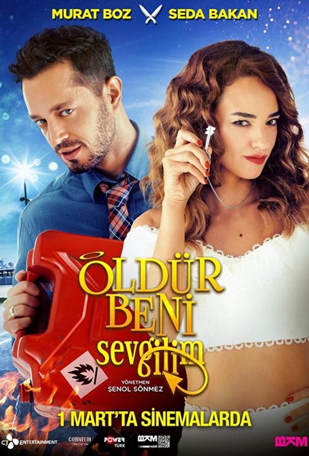 Убей меня, любимый / Oldur Beni Sevgilim (2019) 