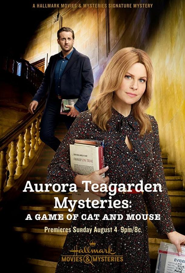 Тайны Авроры Тайгарден: игра в кошки-мышки / Aurora Teagarden Mysteries: A Game of Cat and Mouse (2019) 