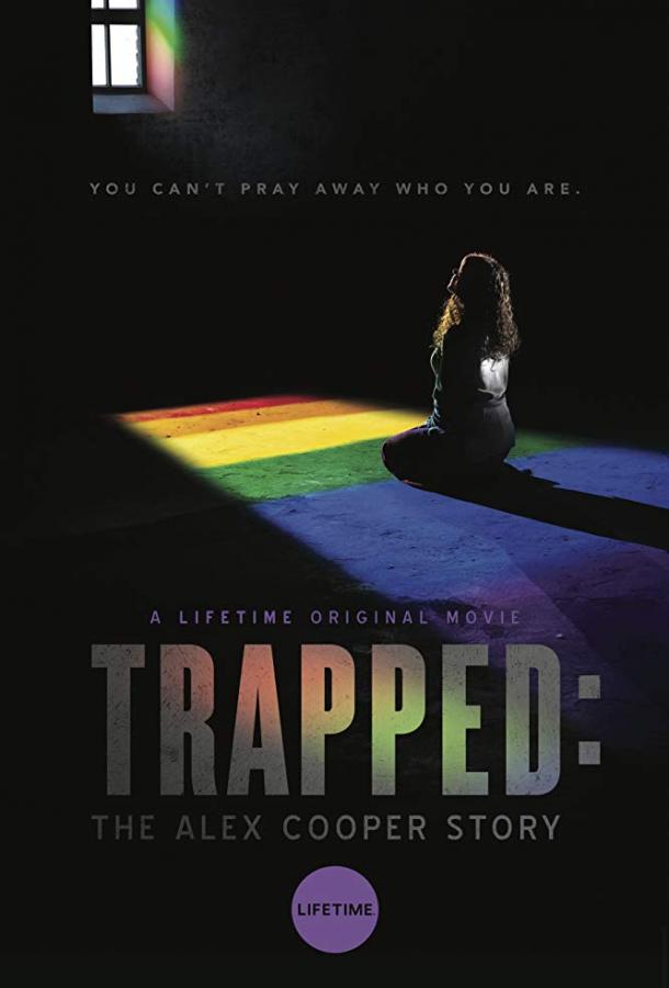 В ловушке: история Алекс Купер / Trapped: The Alex Cooper Story (2019) 