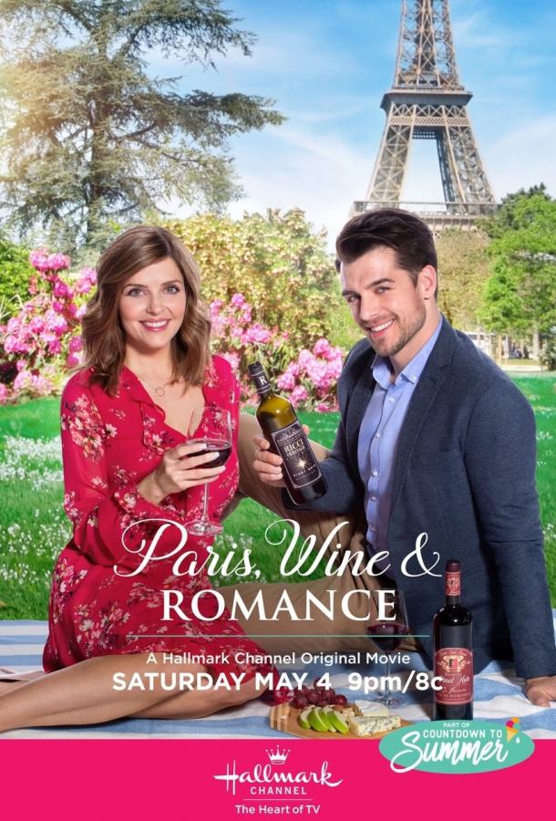 Париж, вино и романтика / A Paris Romance / Paris, Wine and Romance (2019) 