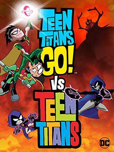 "Юные титаны, вперёд!" против "Юных титанов" / Teen Titans Go! Vs. Teen Titans (2019) 