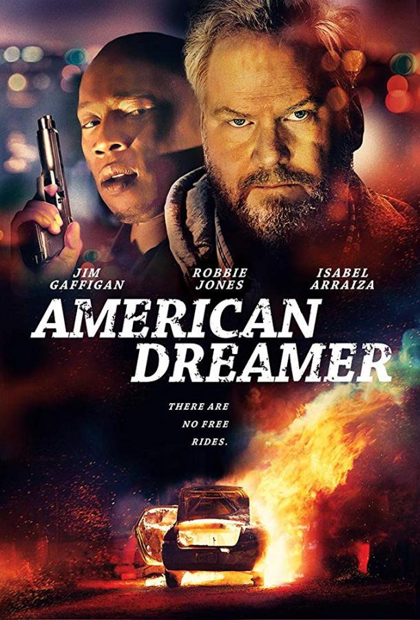 Американский Мечтатель / American Dreamer (2018) 