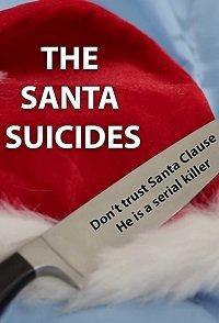 Убийца в костюме Санты / The Santa Suicides (2019) 