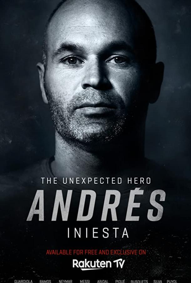 Андрес Иньеста: нежданный герой / Andrés Iniesta: The Unexpected Hero (2020) 
