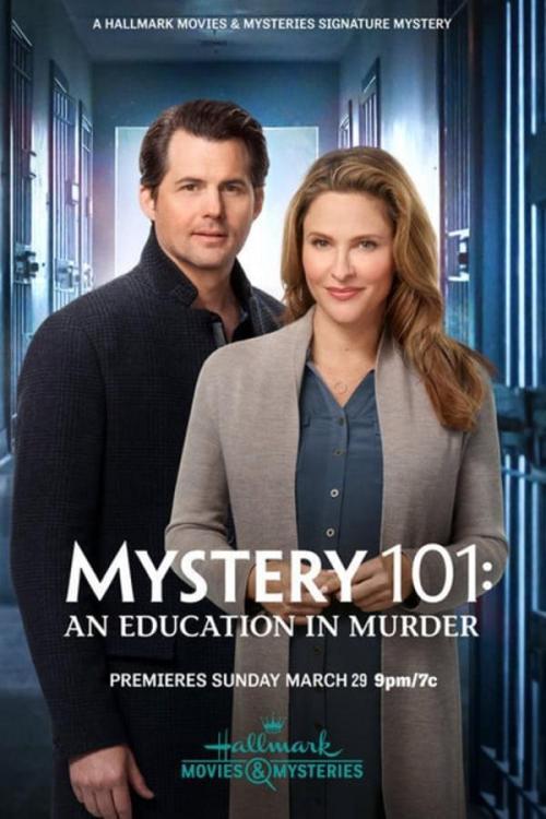 Тайна 101: Убийственное образование / Mystery 101: An Education in Murder (2020) 