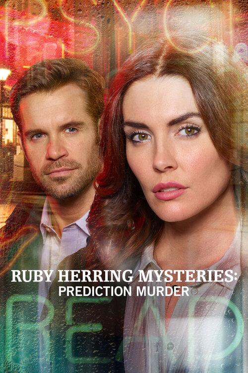 Расследования Руби Херринг: Предсказание убийства / Ruby Herring Mysteries: Prediction Murder (2020) 