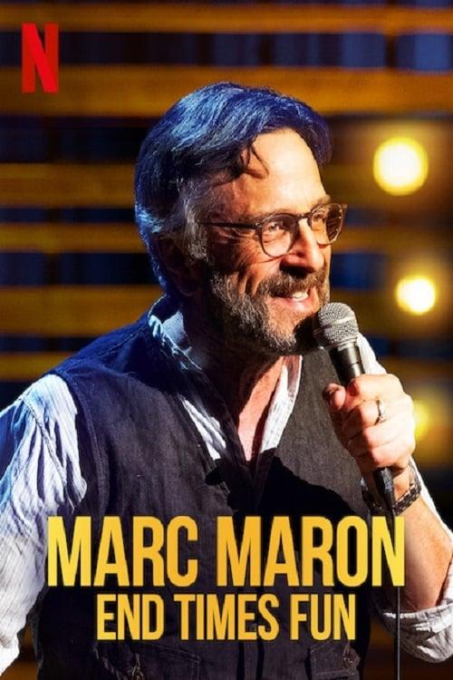 Марк Марон: Конец веселым временам / Marc Maron: End Times Fun (2020) 