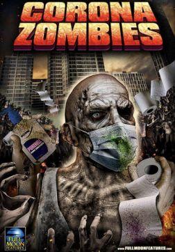 Короназомби / Corona Zombies (2020) 