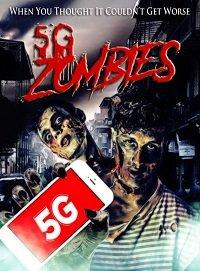 5G Зомби / 5G Zombies (2020) 