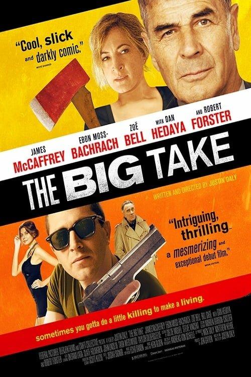 Крупный куш / The Big Take (2018) 