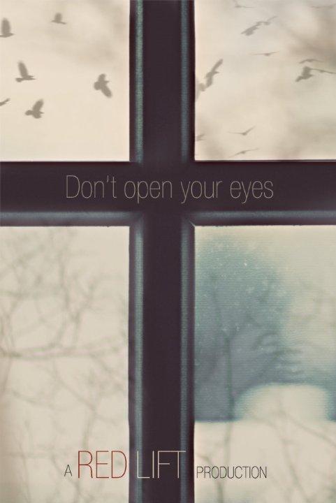 Не открывай глаза / Don't Open Your Eyes (2018) 