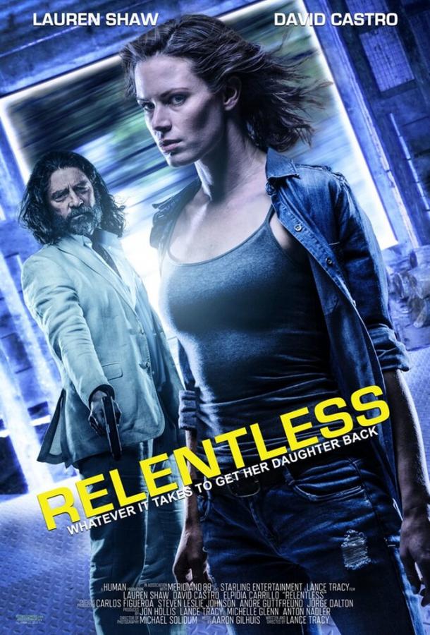 Безжалостный / Relentless (2018) 
