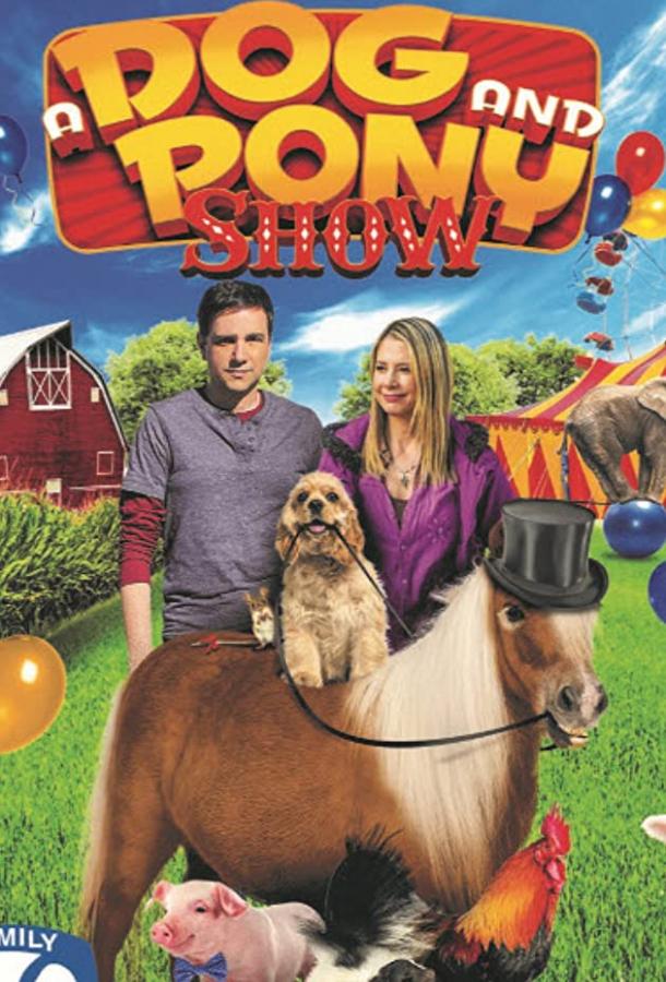 Шоу собаки и пони / A Dog & Pony Show (2018) 