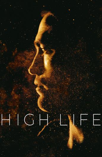 Высшее общество / High Life (2018) 