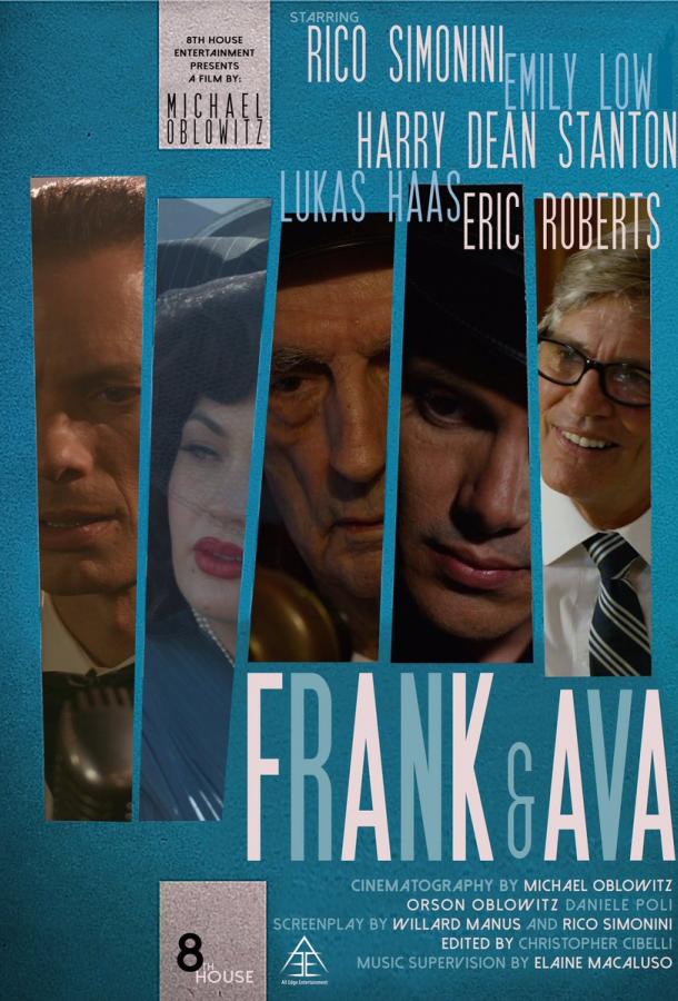 Фрэнк и Ава / Frank and Ava (2018) 