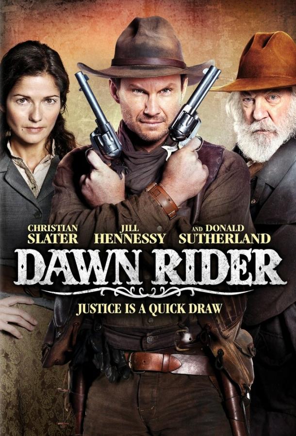Наездник рассвета / Dawn Rider (2012) 